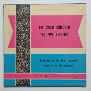 Five Kinetics, The - The Snow Children