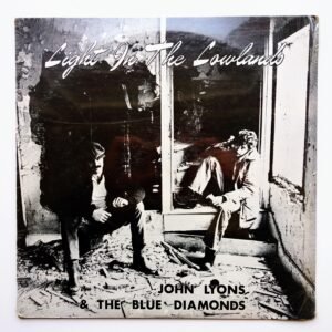 Lyons, John & The Blue Diamonds – Light In The Lowlands