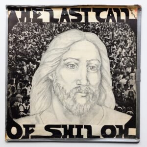 Last Call Of Shiloh, The ‎– The Last Call