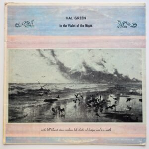 Val Green – In The Violet Of The Night