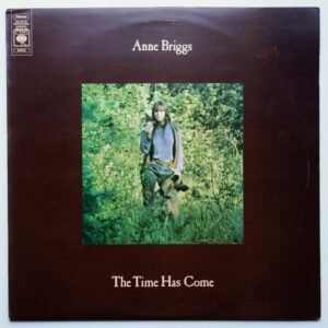 Anne Briggs – The Time Has Come